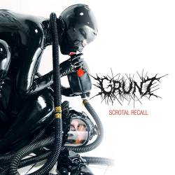Grunt (POR) : Scrotal Recall